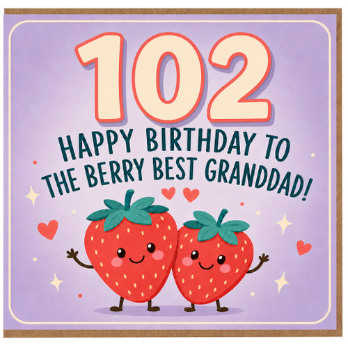 102nd Birthday Card for Granddad, Berry Best Granddad Birthday Card