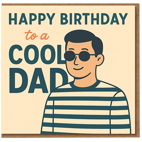 Dad Birthday Card - Happy Birthday to a Cool Dad - Sunglasses Illustration - Fun Card for Father from Son or Daughter