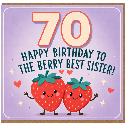 70th Birthday Card for Sister, Berry Best Sister Birthday Card