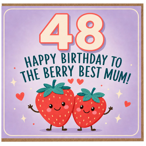 48th Birthday Card for Mum, Berry Best Mum Birthday Card