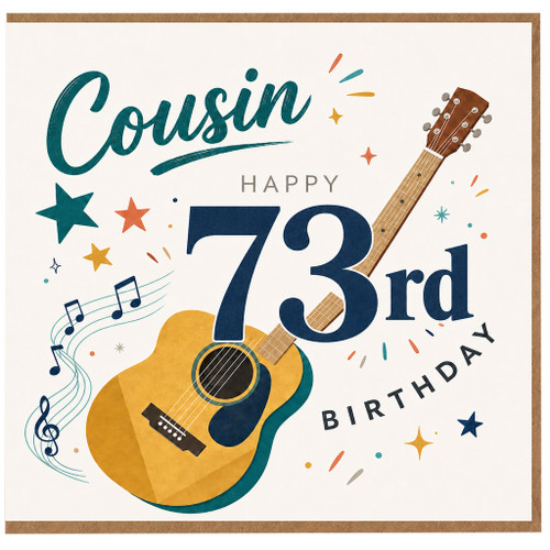 Cousin 73rd Birthday Card, Happy 73rd Birthday Guitar Card