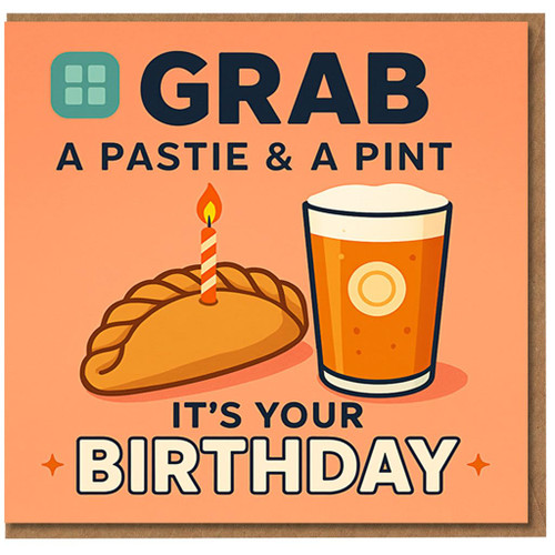 Funny Birthday Card - Grab a Pastie & a Pint - Beer and Pastie with Candle - Pub Lover Foodie Humour