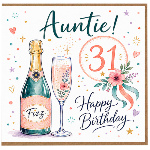 Auntie 31st Birthday Card, Happy Birthday Fizz Card