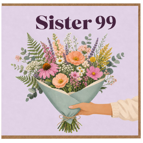 Sister 99th Birthday Card, Floral Bouquet Design