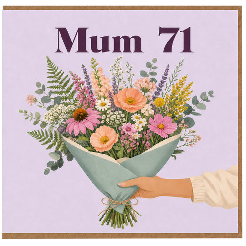 Mum 71st Birthday Card, Floral Bouquet Card for Mum