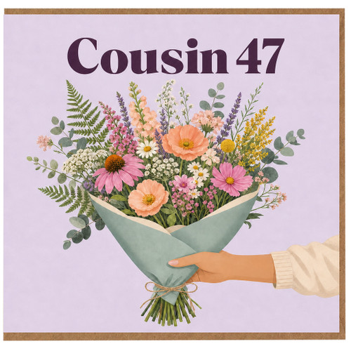 Cousin 47th Birthday Card