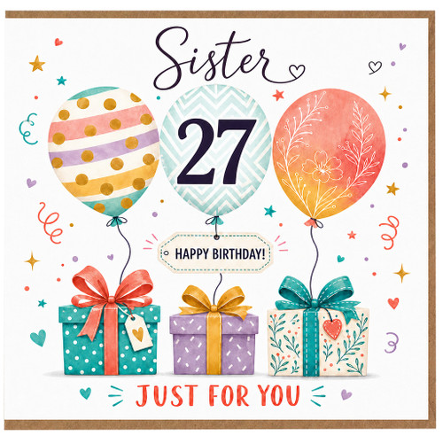 Sister 27th Birthday Card, Happy Birthday Just for You Card