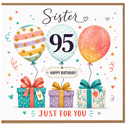 Sister 95th Birthday Card, Happy Birthday Just for You Card