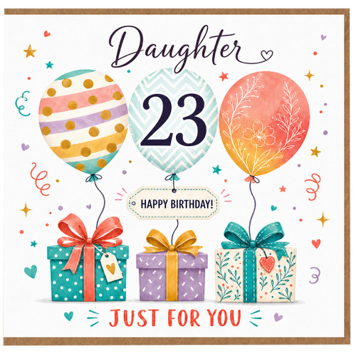 23rd Birthday Card for Daughter, Happy Birthday Just For You Balloon Design