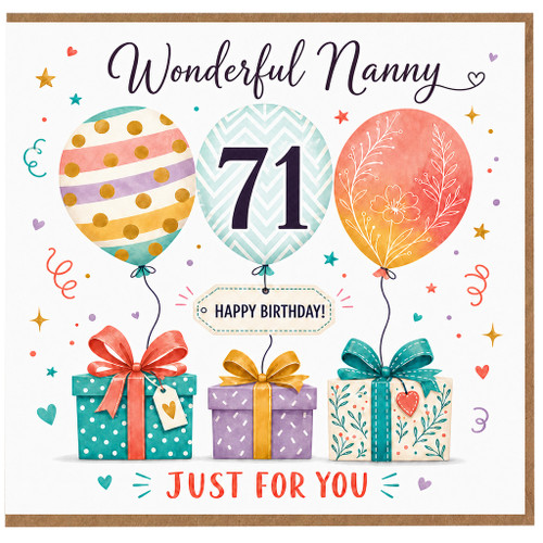 Nanny 71st Birthday Card, Wonderful Nanny Happy Birthday Just For You Balloon and Gifts Design