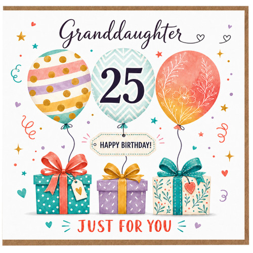 25th Birthday Card for Granddaughter, Happy Birthday Just For You Balloon and Gift Design