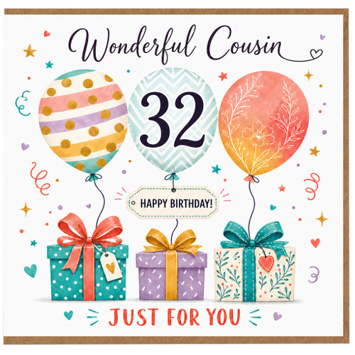 Cousin 32nd Birthday Card, Wonderful Cousin Happy Birthday Just For You Card