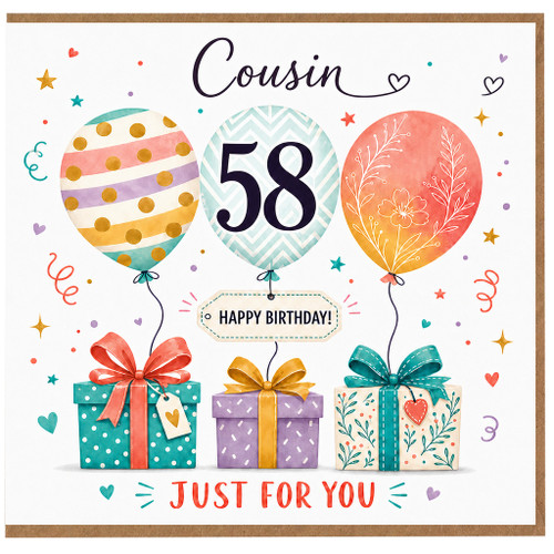 Cousin 58th Birthday Card, Happy Birthday Just For You Balloon Gift Design