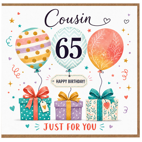 65th Birthday Cousin Card, Happy Birthday Just For You Balloon and Gifts Design