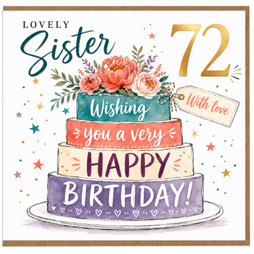 Sister 72nd Birthday Card, Lovely Happy Birthday Cake Design