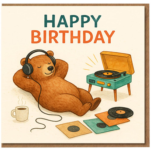Happy Birthday Card - Cute Bear Listening to Music with Headphones and Retro Record Player, Vinyl Records and Coffee - Fun Music Lover Design