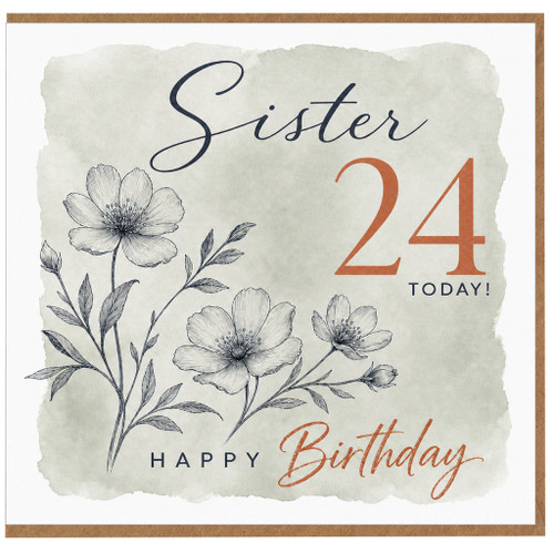 Sister 24th Birthday Card, Happy Birthday Floral Card
