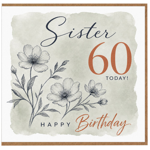 60th Birthday Card for Sister, Floral Happy Birthday Card