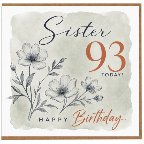 Sister 93rd Birthday Card, Happy Birthday Floral Card
