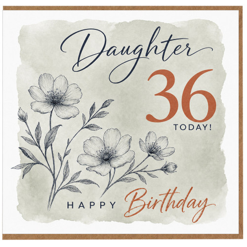 Daughter 36th Birthday Card, Floral Happy Birthday Card
