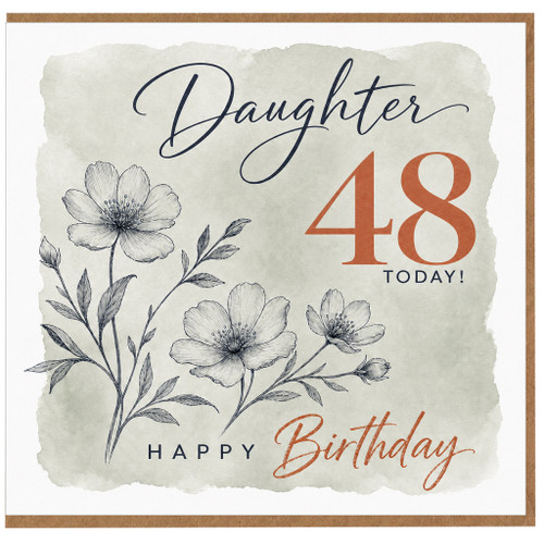 Daughter 48th Birthday Card, Happy Birthday Today Floral Card