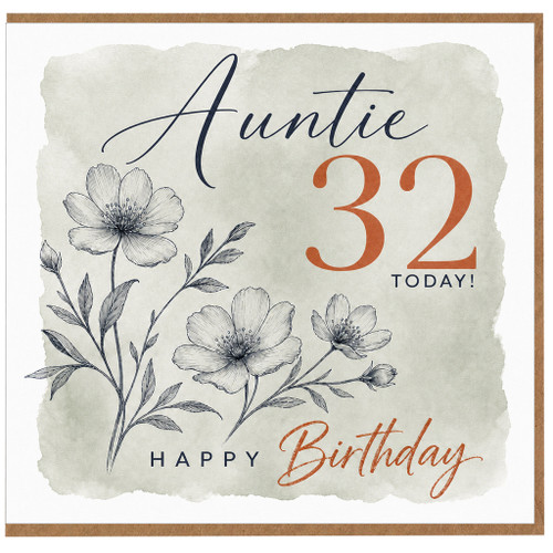 32nd Birthday Card for Auntie, Happy Birthday Auntie 32 Today Floral Card