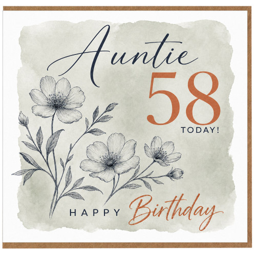 Auntie 58th Birthday Card, Happy 58 Today Floral Birthday Card
