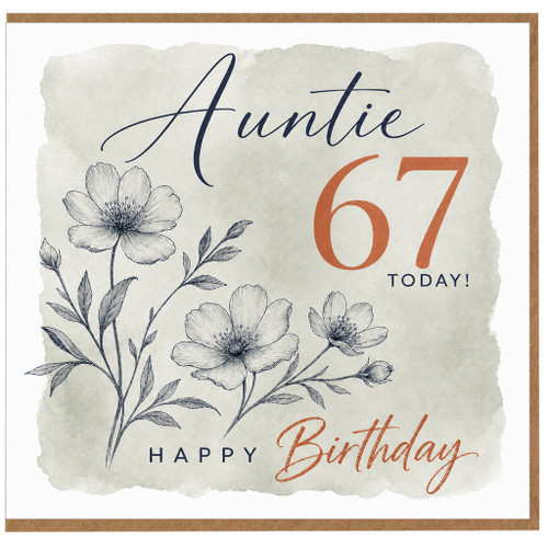 Auntie 67th Birthday Card, Floral Happy Birthday Card