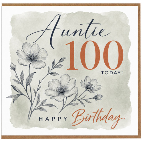Auntie 100th Birthday Card, Happy Birthday 100 Today Floral Card