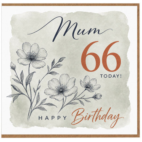 66th Birthday Card for Mum, Happy Birthday Floral Card