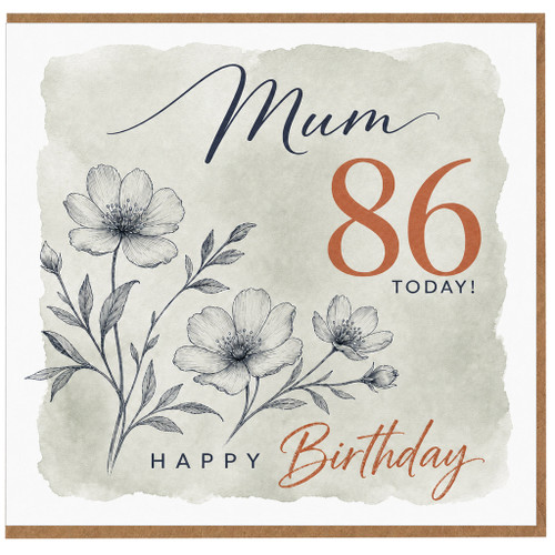 Mum 86th Birthday Card, Happy Birthday Mum 86 Today Floral Greeting Card
