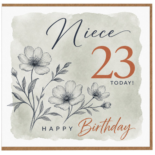 Niece 23rd Birthday Card, Happy Birthday Today Floral Card