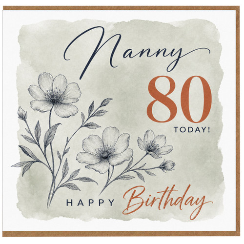 Nanny 80th Birthday Card, Happy 80 Today Floral Birthday Card