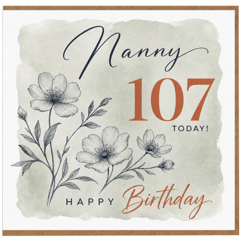 Nanny 107th Birthday Card, Happy 107 Today Birthday Card