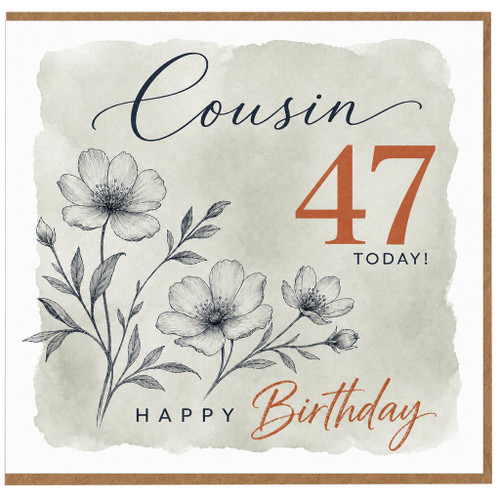 Cousin 47th Birthday Card, Floral Happy Birthday Card for Cousin