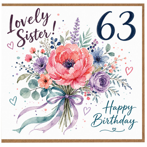 63rd Birthday Card for Sister, Lovely Sister Happy Birthday Floral Bouquet Card