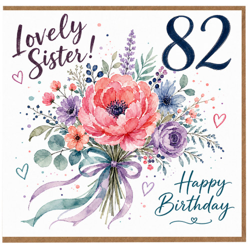 82nd Birthday Sister Card, Lovely Sister Happy Birthday Floral Card