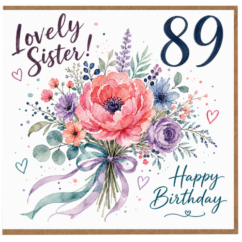 89th Birthday Card for Sister, Lovely Sister Happy Birthday Floral Card