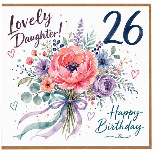 26th Birthday Card for Daughter, Lovely Daughter Floral Happy Birthday Card