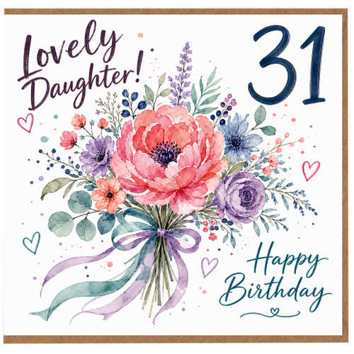 Daughter 31st Birthday Card, Lovely Daughter Happy Birthday Floral Card