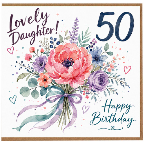 50th Birthday Card for Daughter, Lovely Daughter Happy Birthday Floral Card