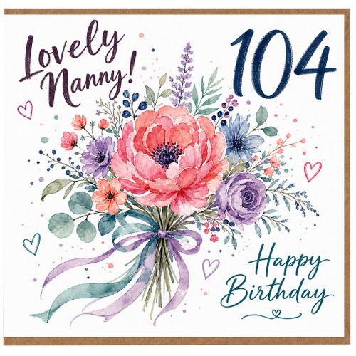 Nanny 104th Birthday Card, Floral Bouquet Happy Birthday Card