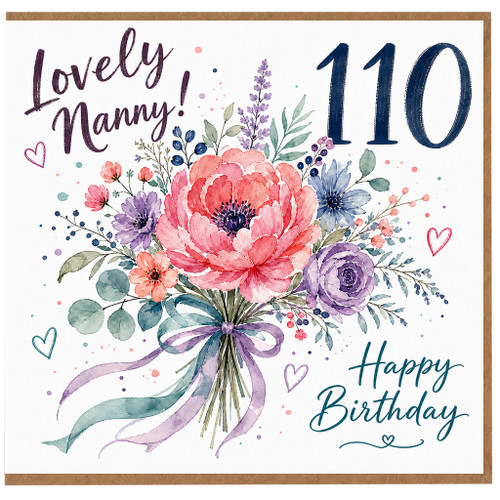 Nanny 110th Birthday Card, Lovely Floral Happy Birthday Card