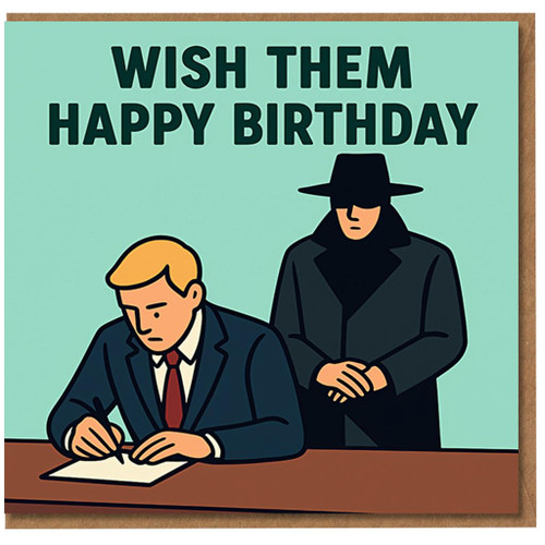 Funny Birthday Card - 'WISH THEM HAPPY BIRTHDAY' with Secret Agent Lurking Illustration - Humorous Spy Theme for Friends and Colleagues