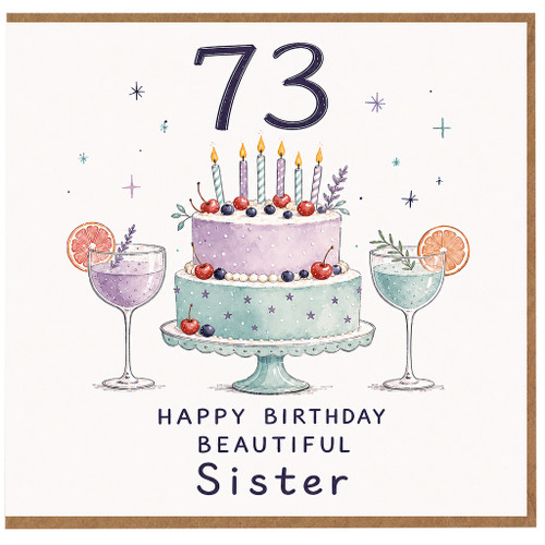 73rd Birthday Card for Sister, Beautiful Sister Birthday Card