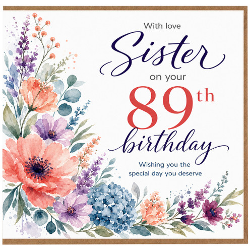 Sister 89th Birthday Card, With Love Floral Watercolour Birthday Card