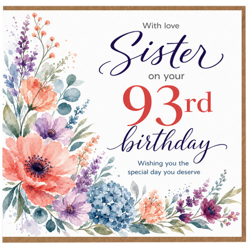 93rd Birthday Sister Card, Floral With Love Birthday Card