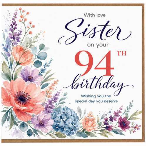Sister 94th Birthday Card, With Love Floral Birthday Card