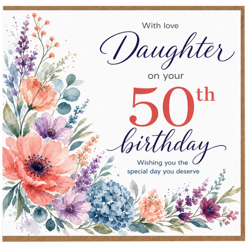 Daughter 50th Birthday Card, With Love Floral Birthday Card
