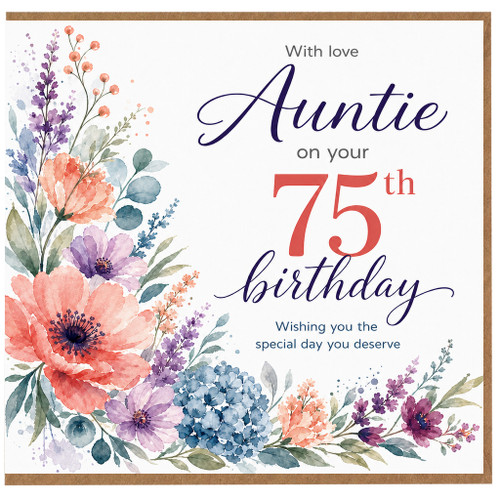 Auntie 75th Birthday Card, Floral With Love Birthday Card